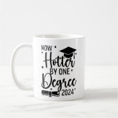 Now Hotter By one Degree 2024 Funny Graduated Gift コーヒーマグカップ (左)