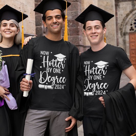 Now Hotter By one Degree 2024 Funny Graduated Gift Tシャツ