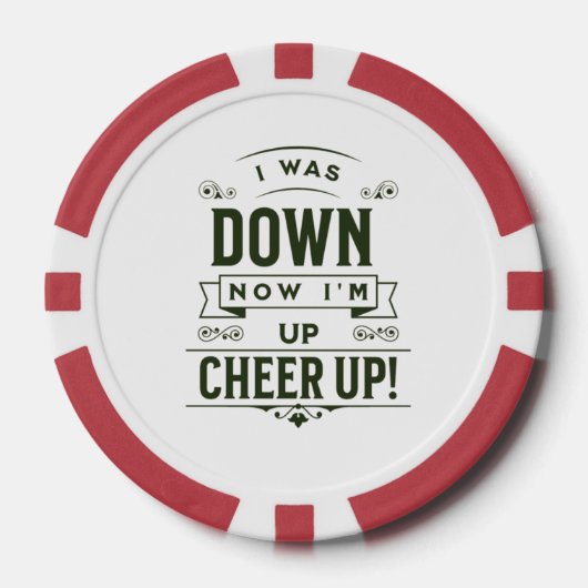 NOW I'M UP CHEER UP POKER CHIPS  ポーカーチップ (正面)