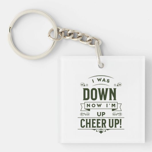 NOW I'M UP CHEER UP SQUARE KEYCHAIN  キーホルダー (正面)