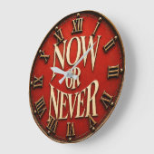 Now or Never Motivational Inspirational Typography ラージ壁時計 (傾斜)