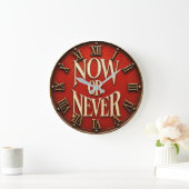 Now or Never Motivational Inspirational Typography ラージ壁時計 (ホーム)