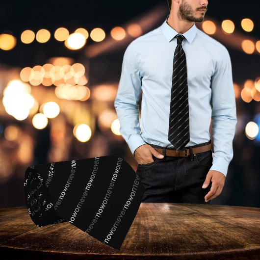 Now or Never Vanishing Quote for Procrastinators ネクタイ