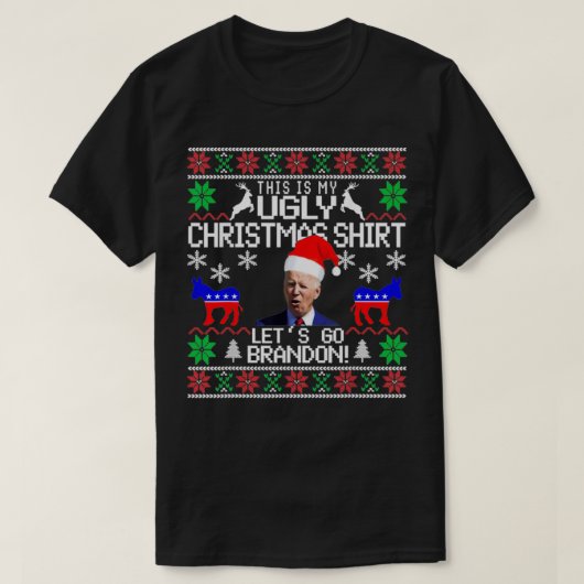 Now That's One Ugly Sweater Joe Biden Harris Jill Tシャツ (デザイン正面)