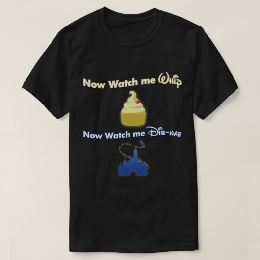 Now watch me Whip, Now Watch me Dis-nae Essential  Tシャツ (デザイン正面)