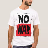 NoWar!!!!T-Shirt Tシャツ (正面)