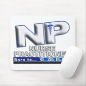 NP -スローガン-ナースの従業者気にするために生まれて下さい マウスパッド (マウス)