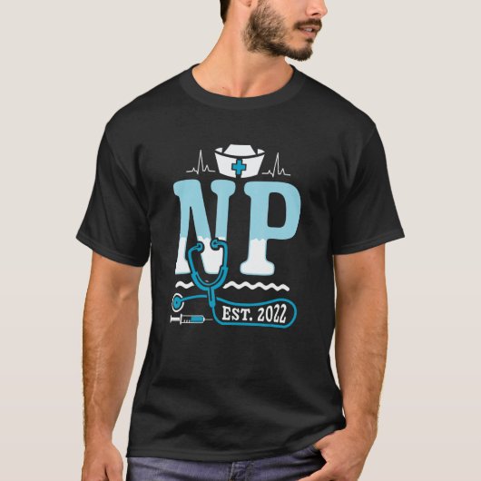 NP 2022 Nurse Practitioner Medical RN Nursing Nurs Tシャツ (正面)