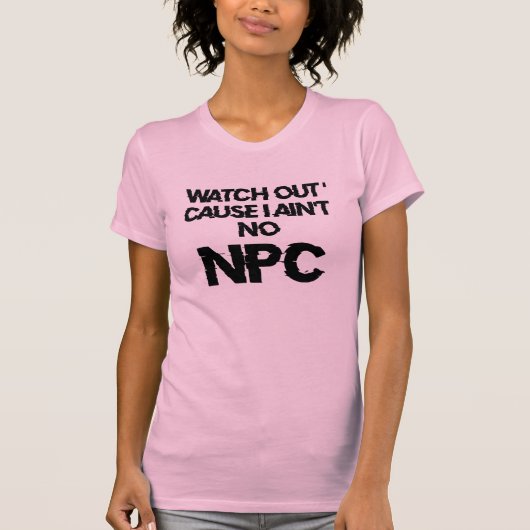 NPC -警告s – 非プレイヤーキャラクター女子 Tシャツ (正面)