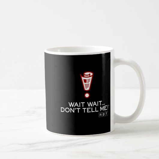Npr Wait Wait Don’t Tell Me Logo Small  コーヒーマグカップ (右)