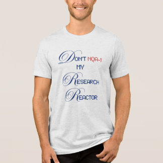 NQA-1マイリサーチリアクタを使用しない トライブレンドＴシャツ
