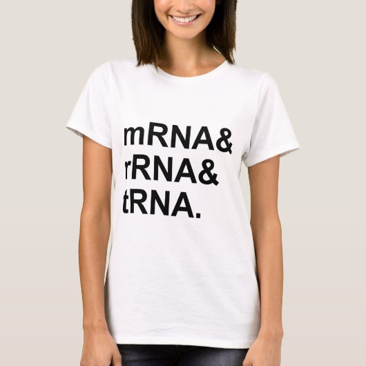 nRNA rRNA tRNA | RNAの種類 Tシャツ (正面)