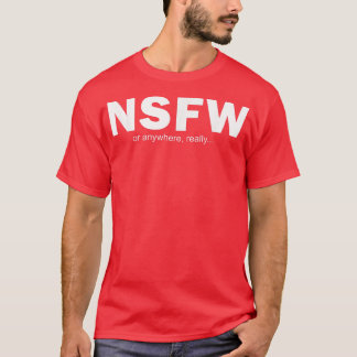NSFWまたは任意 Tシャツ