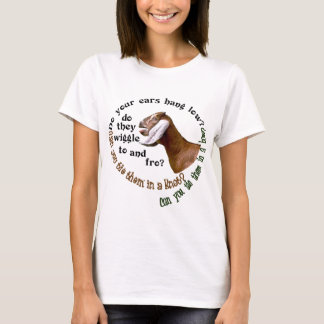 NUBIANのヤギ-あなたの耳は低くつるしますか。 Tシャツ