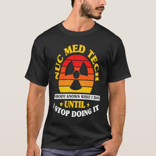 Nuc Med Tech核医学技術者 Tシャツ (正面)