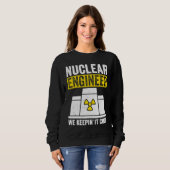 Nuclear Engineer Keepin It Cool スウェットシャツ (正面フル)