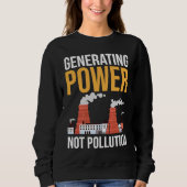 Nuclear Engineer Power Not Pollution スウェットシャツ (正面)