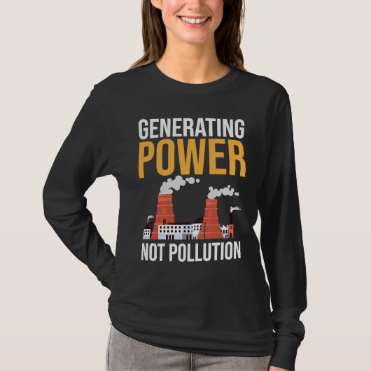 Nuclear Engineer Power Not Pollution Tシャツ (正面)