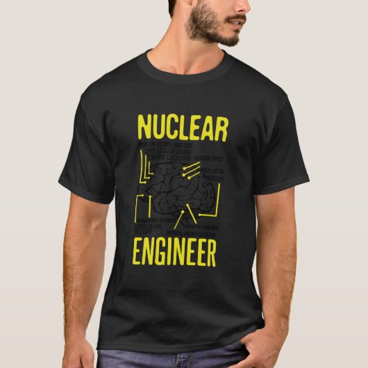 Nuclear Engineering Quote For Nuclear Radiation Tシャツ (正面)