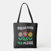 Nuclear power yes please smiling flowers トートバッグ (裏面)
