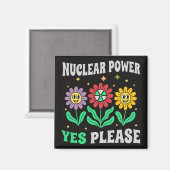 Nuclear power yes please smiling flowers マグネット (正面/裏面)