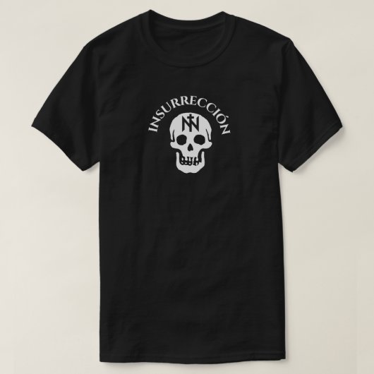 NÚCLEO NACIONAL INSURECTION Tシャツ (デザイン正面)