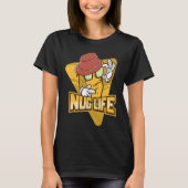Nug Life  Chicken Nugget Tシャツ (正面)