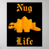 Nug Life Dinosaur Chicken Nugget Funny Retro  ポスター (正面)