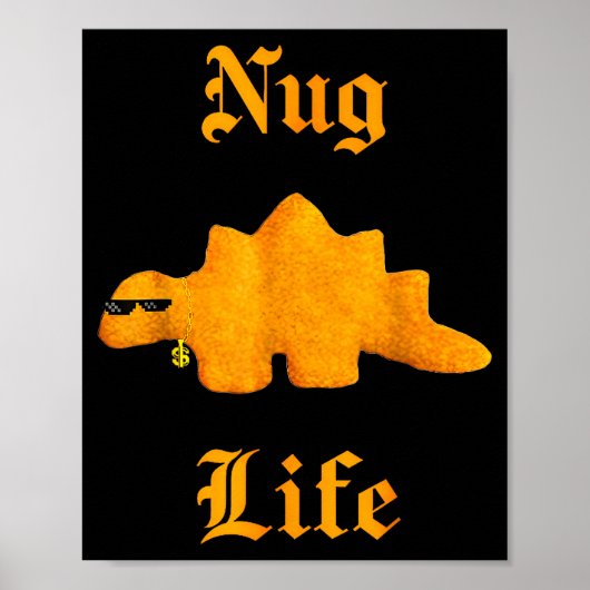 Nug Life Dinosaur Chicken Nugget Funny Retro  ポスター (正面)