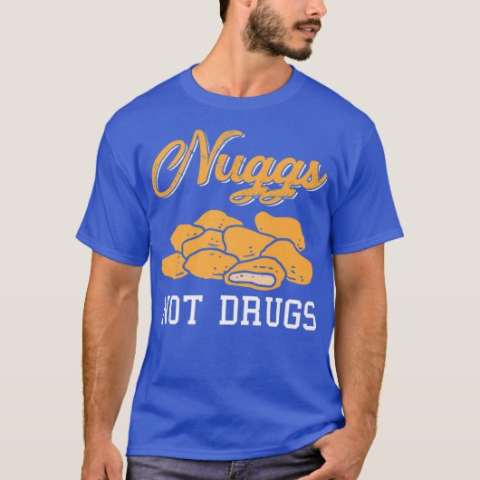 Nuggs Not Drugs Premium Tシャツ (正面)