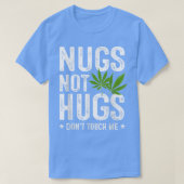 Nugs Not HugstouchしないTシャツ Tシャツ (デザイン正面)