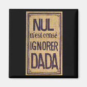 Nulのn'est censéのignorer Dada! 磁石 (正面)