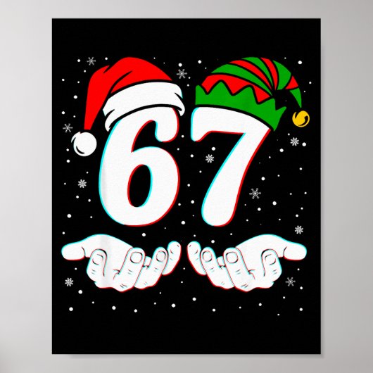 Number 67 Matching Six Seven 6 7 Meme 6-7 Christma ポスター (正面)