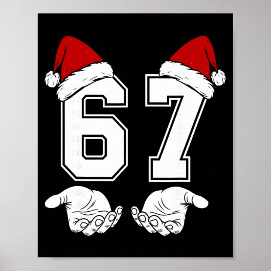 Number 67 Matching Six Seven 6 7 Meme 6 7 Christma ポスター (正面)