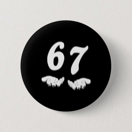 Number 67 Matching Six Seven Meme Funny Halloween 缶バッジ (正面)