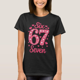 Number 67 Six Seven 67 Meme Women Girls Kids Valen Tシャツ