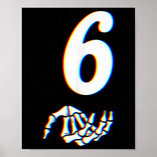 Number 6 Matching 67 Meme Skeleton Hand Halloween  ポスター (正面)