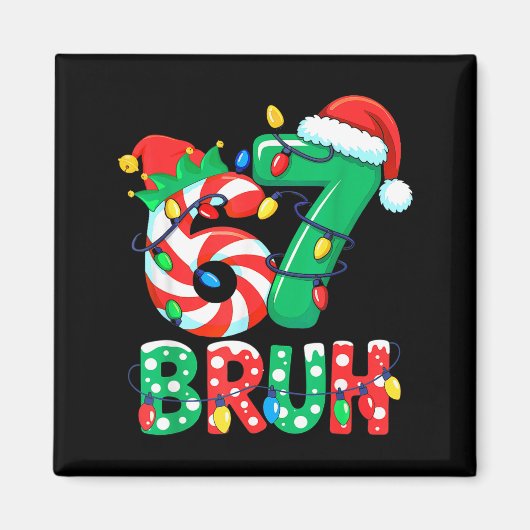 Number 7 Funny Meme Saying 6 7 Six Seven Christmas マグネット (正面)