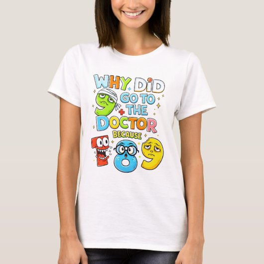 Number Day Funny Maths 9 Doctor T Shirt for Teache Tシャツ (正面)