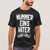 Nummer Eins Vater German Dad Father's Day Number 1 Tシャツ (正面)