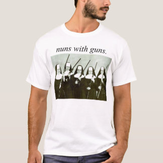 Nuns with guns tシャツ