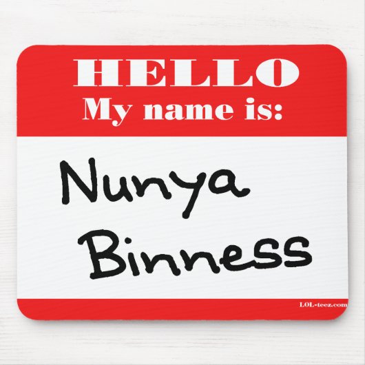 Nunya Binness マウスパッド (正面)