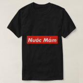 Nuoc Mamベトナムフィッシュソースベトアジア Tシャツ (デザイン正面)