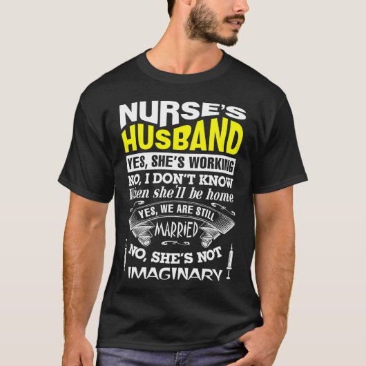 Nurseの夫のおもしろいなワイシャツ Tシャツ (正面)