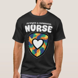 NURSE - 強さは思いやり Tシャツ