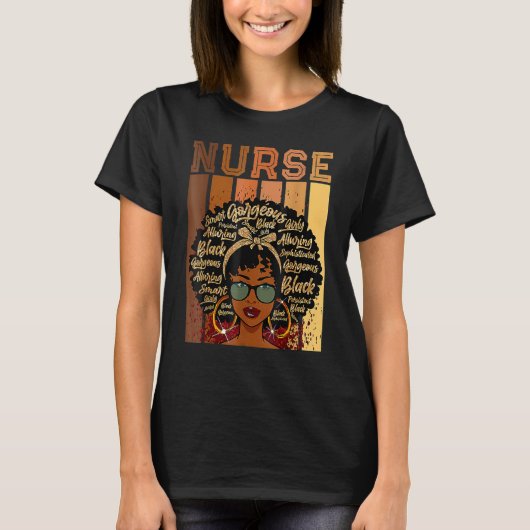 Nurse Black History Queen Melanin Afro African Pri Tシャツ (正面)
