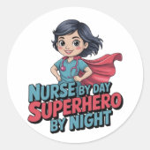 Nurse By Day Superhero By Night Funny Nurse Sticke ラウンドシール (正面)