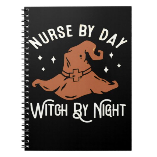 Nurse by Day Witch by Night - Funny Halloween Nurs ノートブック (正面)