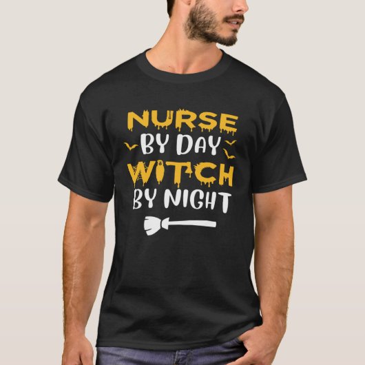 Nurse By Day Witch By Night Halloween Costume Tシャツ (正面)
