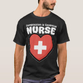 NURSE - COMPASSION IS ESSENTIAL Tシャツ (正面)